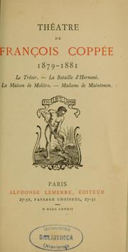 Cover of: Théâtre de François Coppée