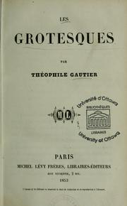 Cover of: Les Grotesques by Théophile Gautier