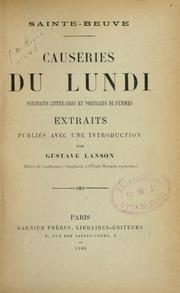 Cover of: Causeries du lundi, Portraits littéraires et Portraits de femmes by Charles Augustin Sainte-Beuve