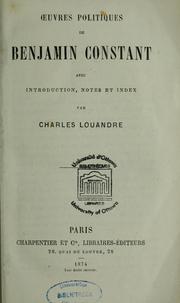 Cover of: Oeuvres politiques de Benjamin Constant by Benjamin Constant