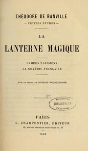 Cover of: La lanterne magique ; Camées parisiens. La Comédie française