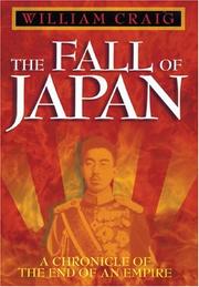 Cover of: The Fall of Japan: A Chronicle of the End of an Empire