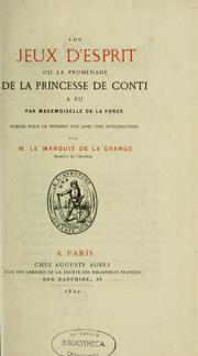 Cover of: Les jeux d'esprit, ou, La promenade de la Princesse de Conti à Eu by Charlotte Rose de Caumont de La Force