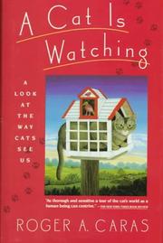 Cover of: A Cat Is Watching by Roger A. Caras