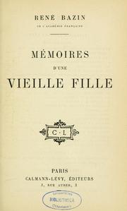Cover of: Mémoires d'une vielle fille by René Bazin