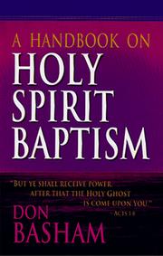 Cover of: Handbook on Holy Spirit Baptism by Donald Basham