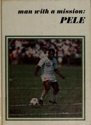 Cover of: Man with a mission, Pele by Larry Adler