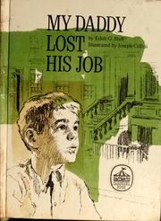 Cover of: My daddy lost his job by Edith Gilbert Stull