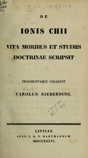 Cover of: De Ionis Chii vita moribus et studiis doctrinae scripsit: fragmentaque collegit