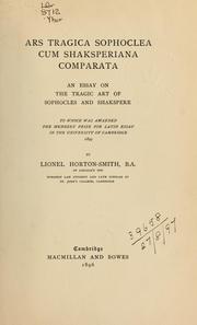 Cover of: Ars Tragica Sophoclea cum Shaksperiana comparata by L. Graham H. Horton-Smith, L. Graham H. Horton-Smith