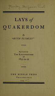 Cover of: Lays of Quakerdom by Ruth Plumley