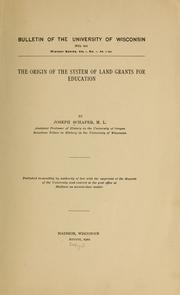 Cover of: The origin of the system of land grants for education 1902