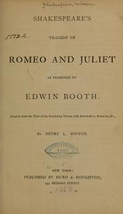 Cover of: Shakespeare's tragedy of Romeo and Juliet as produced by Edwin Booth