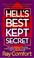 Cover of: Hell's Best Kept Secret