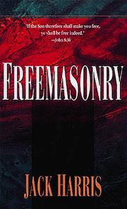 Cover of: Freemasonry: The Invisible Cult in Our Midst