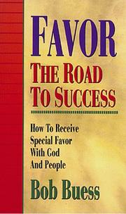 Favor the Road to Success by Bob Buess