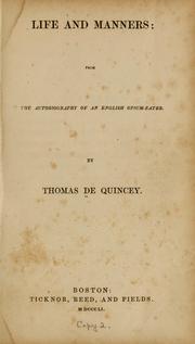 Cover of: Life and manners by Thomas De Quincey