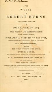 Cover of: The works of Robert Burns: containing his life