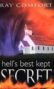Cover of: Hell's Best Kept Secret by Ray Comfort