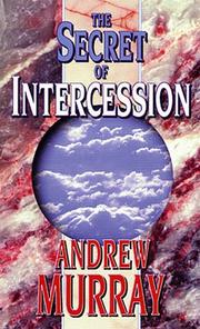 Cover of: The secret of intercession