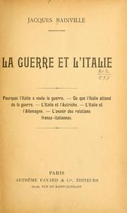 Cover of: La guerre et l'Italie by Jacques Bainville