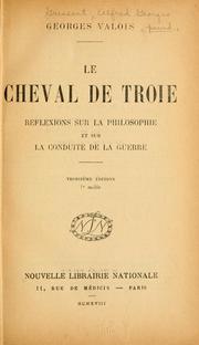 Cover of: Le cheval de Troie: reflexions sur la philosophie et sur la conduite de la guerre