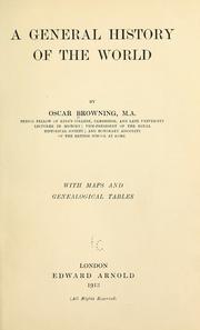 Cover of: A general history of the world by Oscar Browning