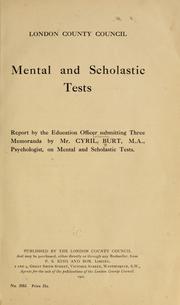 Cover of: Mental and scholastic tests: report by the education officer submitting three memoranda