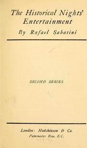 Cover of: The historical nights' entertainment by Rafael Sabatini