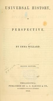 Universal history in perspective by Emma Willard