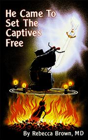 Cover of: He Came to Set the Captives Free