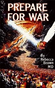 Cover of: Prepare for war by Rebecca Brown, M.D.