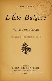 Cover of: L'eté bulgare: notes d'un témoin, juillet-octobre 1915