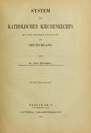 Cover of: Systems des katholischen kirchenrechts mit besonderer rücksicht auf Deutschland by Paul Hinschius