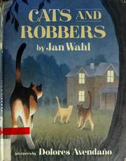 Cover of: Cats and robbers by Jan Wahl