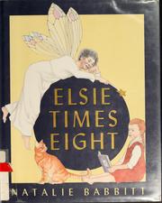 Cover of: Elsie times eight by Natalie Babbitt