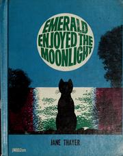 Cover of: Emerald enjoyed the moonlight