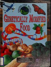 Cover of: Genetically modified foods by Nigel Hawkes, Nigel Hawkes