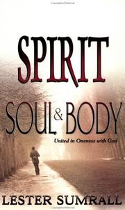 Cover of: Spirit, soul & body by Lester Frank Sumrall
