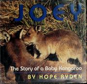 Cover of: Joey: the story of a baby kangaroo