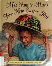 Cover of: Miz Fannie Mae's fine new Easter hat by Melissa Milich