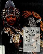 Cover of: Ms. Moja makes beautiful clothes by Jill Duvall