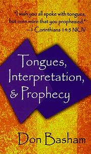 Cover of: Tongues Interpretation & Prophecy