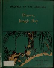 Cover of: Pimwe, jungle boy by Malcolm Collier