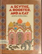 Cover of: A scythe, a rooster, and a cat