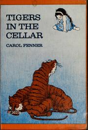 Cover of: Tigers in the cellar | Carol Fenner