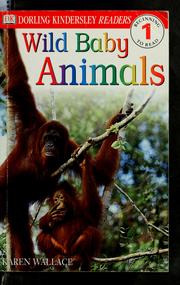 Cover of: Wild baby animals