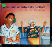 Cover of: What kind of baby-sitter is this? by Dolores Johnson