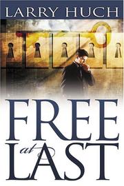 Cover of: Free At Last by Larry Huch