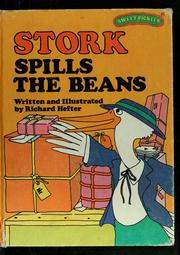 Cover of: Weekly Reader Books presents Stork spills the beans by Richard Hefter
